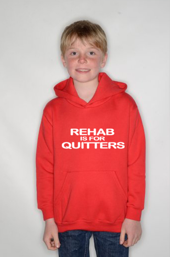 » Rehab is for quitters only funny Kids Hoodies